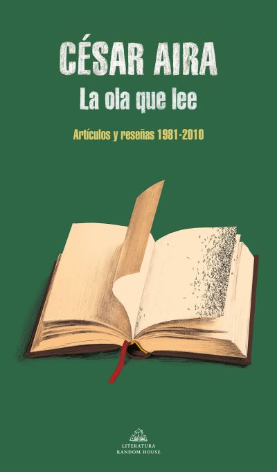 Cover for Cesar Aira · La ola que lee / The Wave That Reads (Paperback Book) (2022)