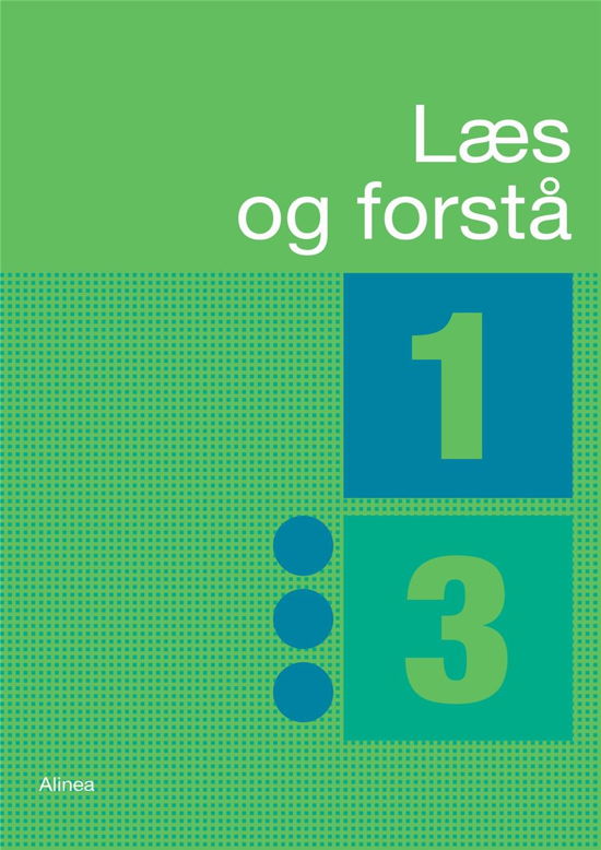 Cover for Lavra Enevoldsen; Cecilie Bogh; Anton Nielsen · Læs og forstå: Læs og forstå 1.3 (Bound Book) [1er édition] (2017)