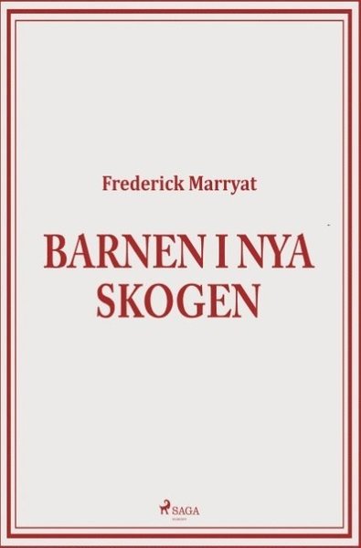 Cover for Frederick Marryat · Barnen i Nya skogen (Bok) (2018)