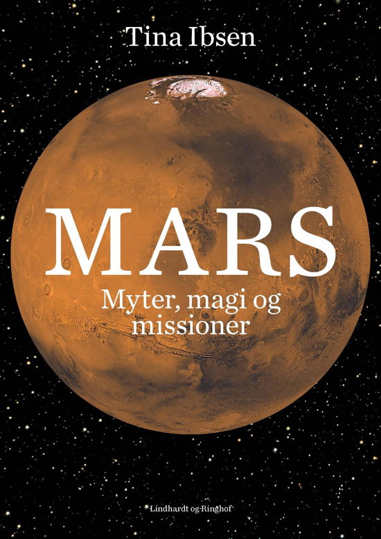 Cover for Tina Ibsen · Mars (Bound Book) [1er édition] (2022)