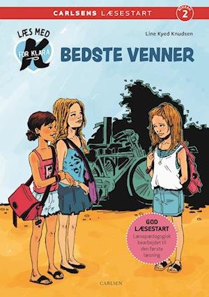 Cover for Line Kyed Knudsen · Carlsens Læsestart: Læs med K for Klara (1) - Bedste venner (Bound Book) [1º edição] (2023)