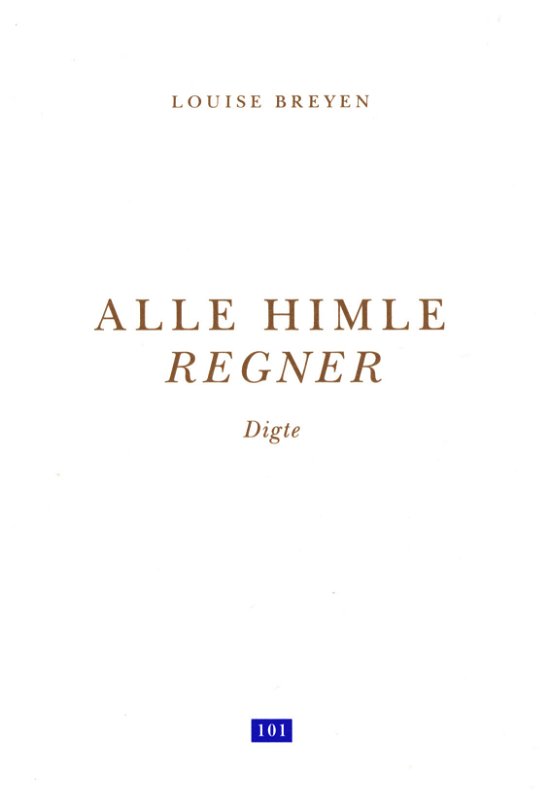 Cover for Louise Breyen · Alle himle regner (Sewn Spine Book) [1st edition] (2020)