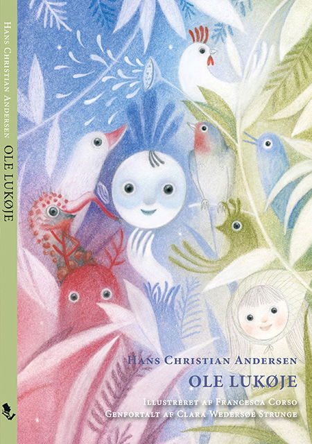 Clara Wedersøe Strunge Hans Christian Andersen · Ole Lukøje (Bound Book) [1st edition] (2024)