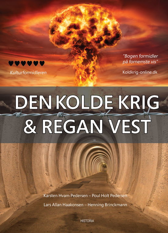 Karsten Pedersen, Poul Holt Pedersen, Lars Allan Haakonsen, Henning Brinckmann · Den kolde krig & Regan Vest (Sewn Spine Book) [2e édition] (2024)