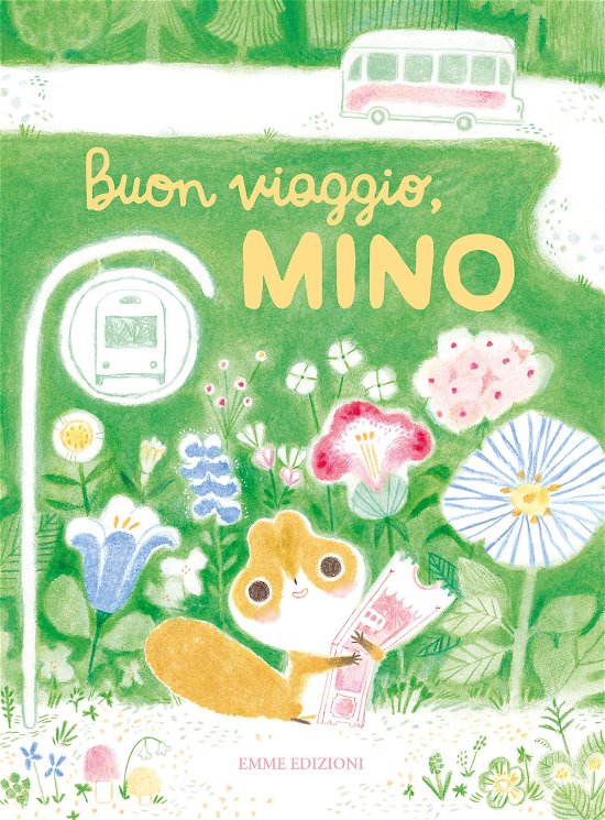 Cover for Simona Ciraolo · Buon Viaggio, Mino. Ediz. A Colori (Book)