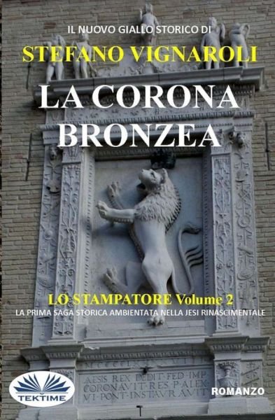 Cover for Stefano Vignaroli · La Corona Bronzea (Taschenbuch) (2020)