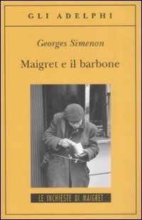 Cover for Georges Simenon · Maigret E Il Barbone (Book)