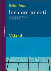 Cover for Esther Freud · Innamoramenti (Book)