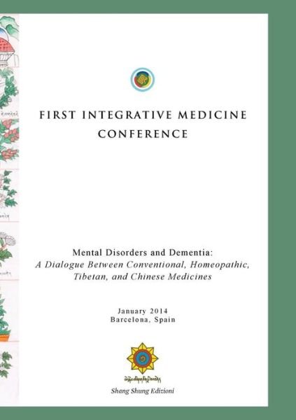 Cover for Choegyal Namkhai Norbu · First Integrative Medicine Conference (Paperback Book) (2015)