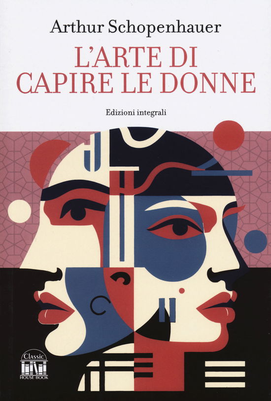 Cover for Arthur Schopenhauer · L' Arte Di Capire Le Donne (Book)