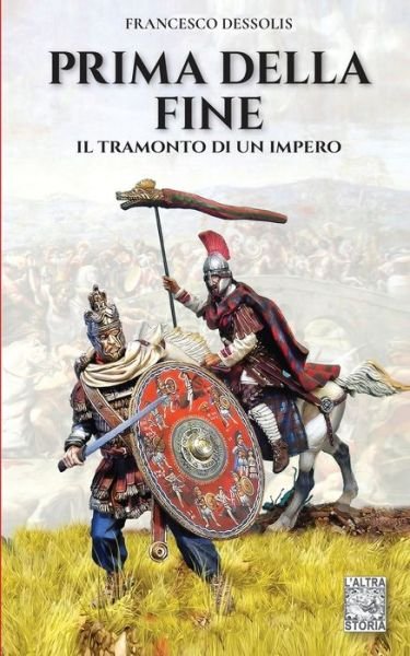 Cover for Francesco Dessolis · Prima della fine (Paperback Book) (2019)