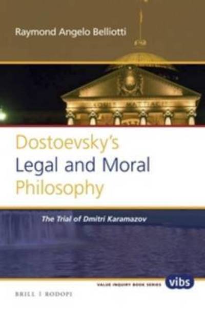 Cover for Raymond Angelo Belliotti · Dostoevsky S Legal and Moral P (Paperback Book) (2016)