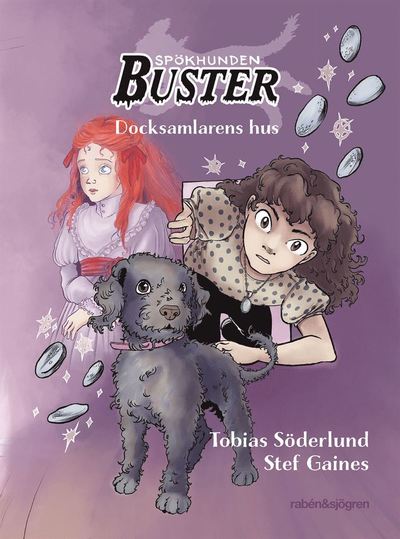 Cover for Tobias Söderlund · Spökhunden Buster: Docksamlarens hus (Bound Book) (2021)