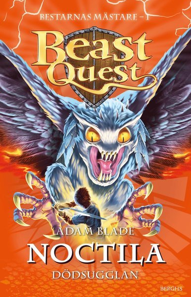 Cover for Adam Blade · Beast Quest: Bestarnas mästare: Noctila : dödsugglan (Bound Book) (2018)