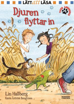 Tiger Anderssons djurskola: Djuren flyttar in - Lin Hallberg - Books - Bonnier Carlsen - 9789178039418 - December 13, 2019