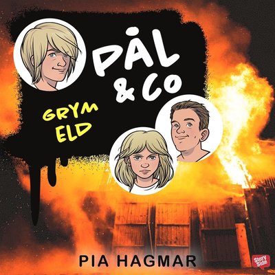 Pål & co: Grym eld - Pia Hagmar - Audiolivros - StorySide - 9789179735418 - 24 de junho de 2020