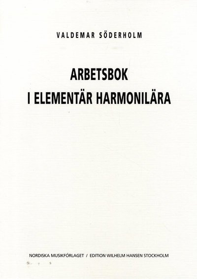 Cover for Valdemar Söderholm · Arbetsbok i Elementär Harmonilära (Book) (2016)