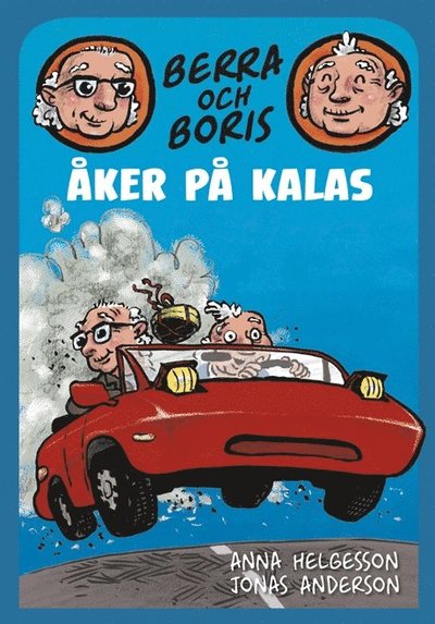 Cover for Anna Helgesson · Berra och Boris: Berra och Boris åker på kalas (Bound Book) (2018)