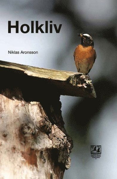 Cover for Niklas Aronsson · Holkliv (Bound Book) (2009)