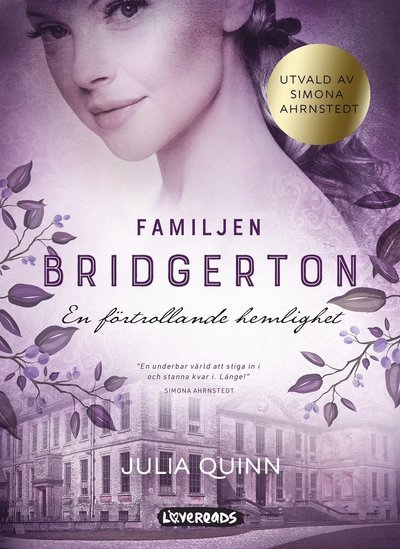 Cover for Julia Quinn · Familjen Bridgerton: En förtrollande hemlighet (Bok) (2019)
