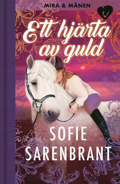 Cover for Sofie Sarenbrant · Ett hjärta av guld (ePUB) (2023)