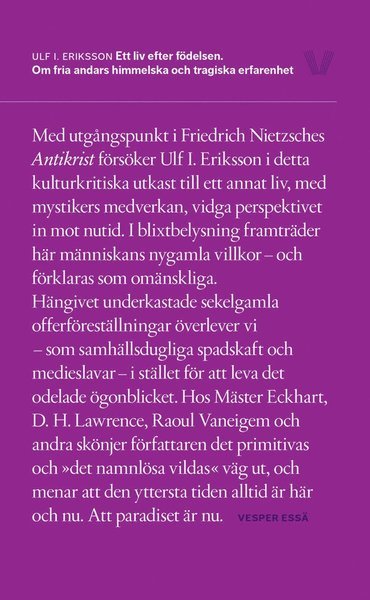Cover for Ulf I. Eriksson · Vesper Essä: Ett liv efter födelsen. Om fria andars himmelska och tragiska erfarenhet (Book) (2012)