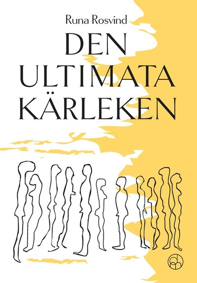 Cover for Runa  Rosvind · Den ultimata kärleken (Paperback Book) (2023)