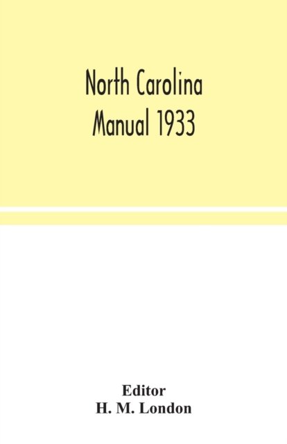 Cover for H M London · North Carolina manual 1933 (Paperback Bog) (2020)
