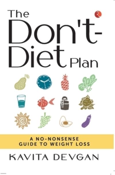 Cover for Kavita Devgan · The Don't-diet Plan (Paperback Book) (2021)