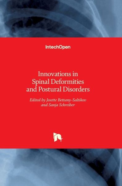 Cover for Josette Bettany-Saltikov · Innovations in Spinal Deformities and Postural Disorders (Hardcover bog) (2017)
