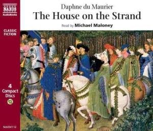 * House On The Strand - Michael Maloney - Music - Naxos Audiobooks - 9789626343418 - May 9, 2005