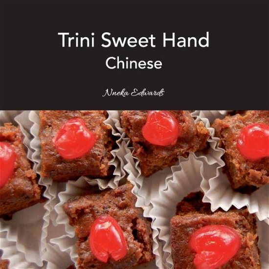 Cover for Nneka Edwards · Trini Sweet Hand (Paperback Book) (2019)