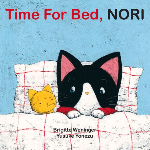 Cover for Brigitte Weninger · Time for Bed, Nori (Board book) (2015)