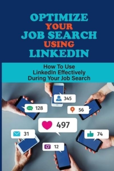 Cover for Stormy Devost · Optimize Your Job Search Using LinkedIn (Paperback Book) (2021)