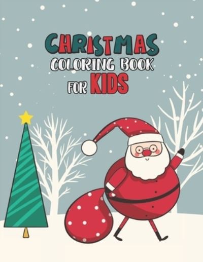 Cover for Mimouni Publishing Group · Christmas Coloring Book For Kids (Paperback Book) (2020)