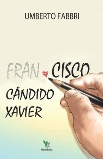 Cover for Umberto Fabbri · Cisco Candido Xavier (Paperback Book) (2020)