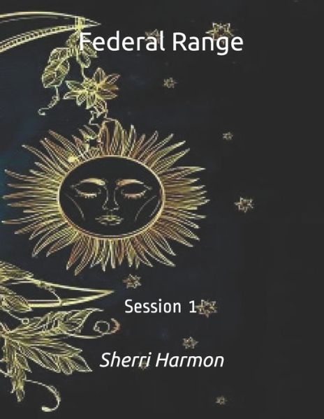 Cover for Sherri Lynne Harmon · Federal Range: Session 1 - Federal Range (Pocketbok) (2020)