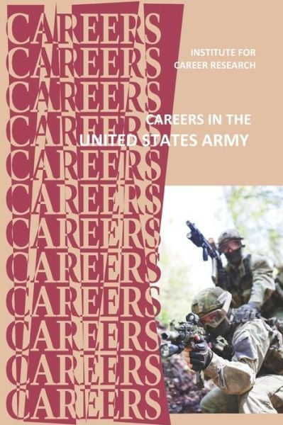 Cover for Institute for Career Research · Careers in the United States Army (Pocketbok) (2020)