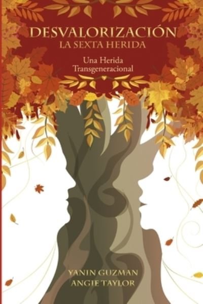 Cover for Angie Taylor · Desvalorizacion La Sexta Herida (Paperback Book) (2020)