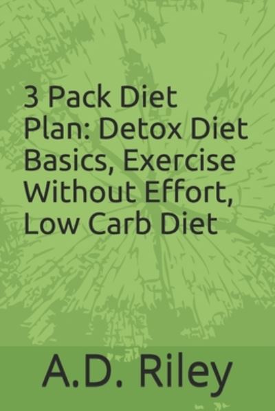 Cover for A D Riley · 3 Pack Diet Plan (Paperback Book) (2020)