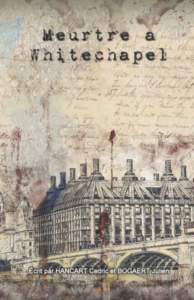 Cover for Hancart - Bogaert · Meurtre a Whitechapel (Paperback Book) (2021)