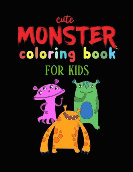 Cover for Trustant Rack · Cute Monster Coloring Book for Kids (Paperback Book) (2021)