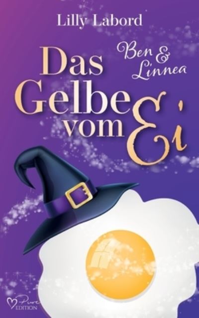 Cover for Lilly Labord · Das Gelbe vom Ei (Taschenbuch) (2021)