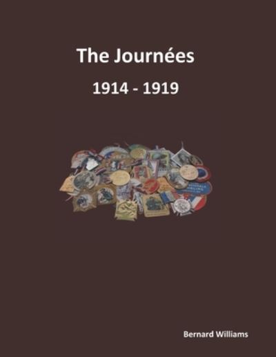 Cover for Bernard Williams · The Journees 1914 - 1919 (Paperback Book) (2021)