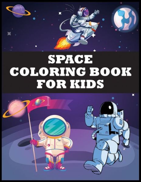 Cover for David Freeman · Space Coloring Book For Kids (Paperback Book) (2021)