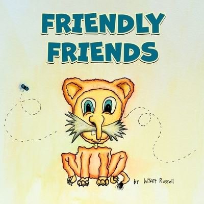 Cover for Wyatt Russell · Friendly Friends (Buch) (2022)