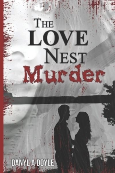 Cover for Danyl Doyle · Love Nest Murder (Book) (2022)