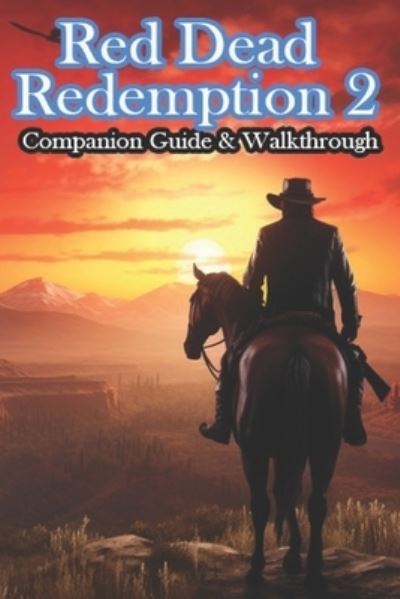 Cover for Cadil · Red Dead Redemption 2 Companion Guide &amp; Walkthrough (Paperback Book) (2023)