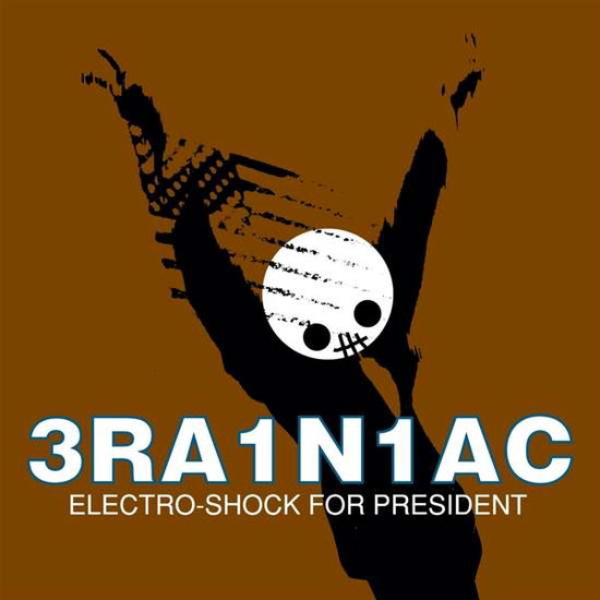 Cover for Brainiac · Electro-Shock for President (LP) (1997)