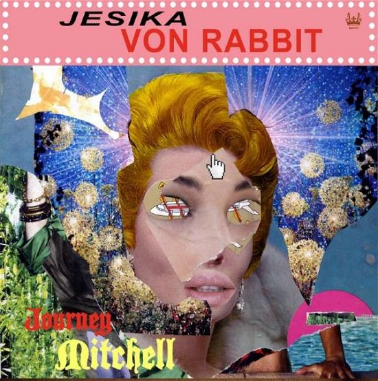 Cover for Jesika Von Rabbit · Journey Mitchell (LP) (2015)